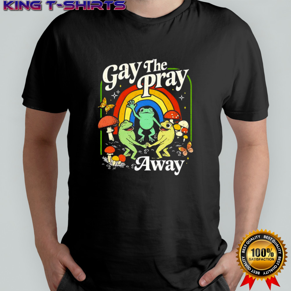 Gay The Pray Away Frogs Vintage graphic shirt