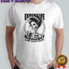 Girl skeleton expensive difficult and talks back vintage shirt