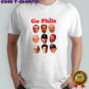 Go Phils And Phillips Big Heads Coach History shirt