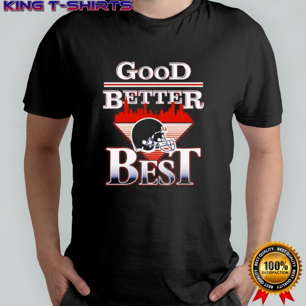 Good Better Best Bears Shirt