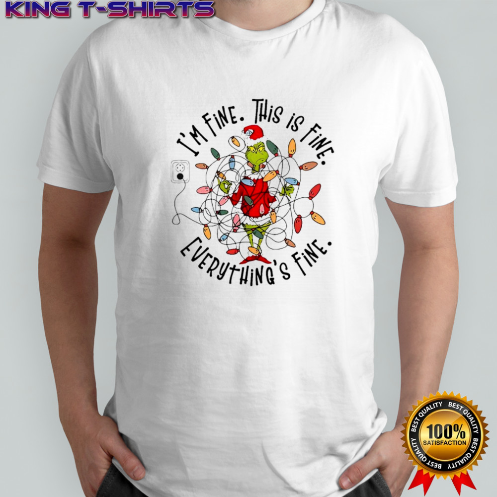 Grinch Christmas i’m fine this is fine shirt