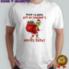 Grinch Christmas think i’m gonna get on someone’s nerves today shirt