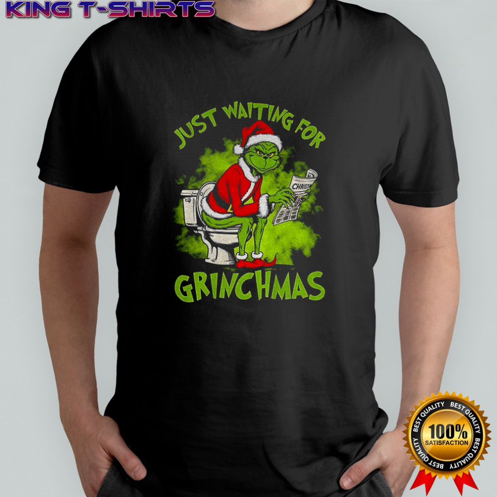 Grinch Santa Claus toilet just waiting for Grinchmas Merry Christmas shirt