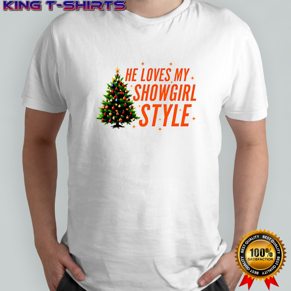 He Loves My Showgirl Style She Loves my Redwood Tree shirt