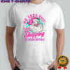 He Sees You When You’re Shopping Santa Claus Retro Christmas shirt