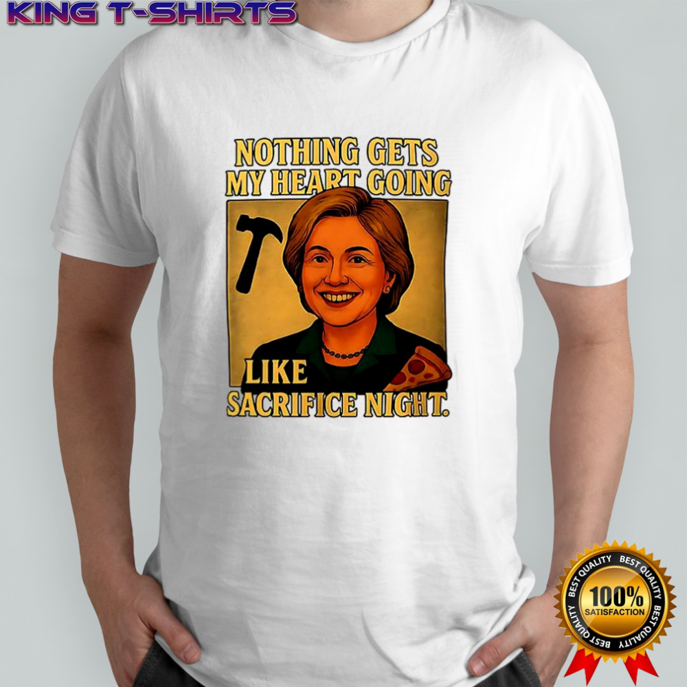 Hildog hammer nothing gets my heart going like sacrifice night shirt