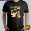 How Many Night A Week Should You Be Reading 67 Teacher Goose shirt