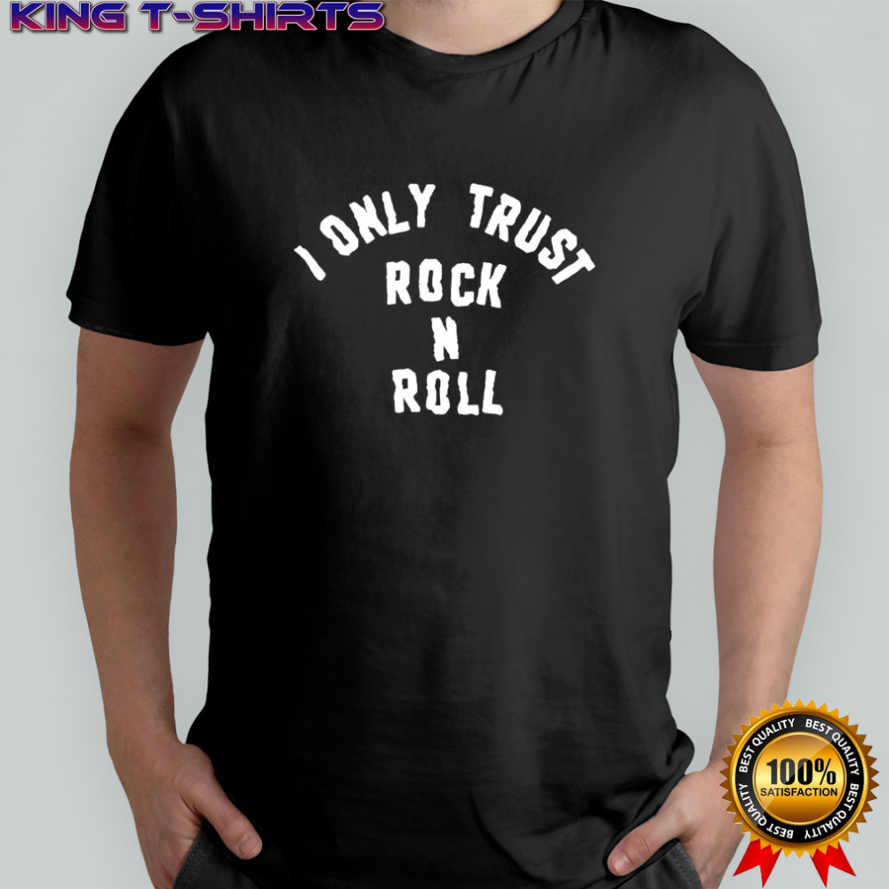 I Only Trust Rock n Roll The Living End album shirt