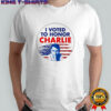 I Voted to honor Charlie 2025 shirt