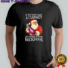 If you don’t have a chimney i’m coming in your backdoor Santa eggplant shirt