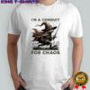 I’m A Conduit for Chaos Frog shirt