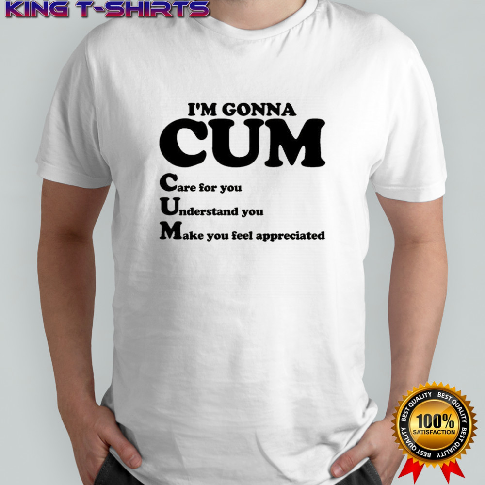 I’m gonna cum 2025 shirt