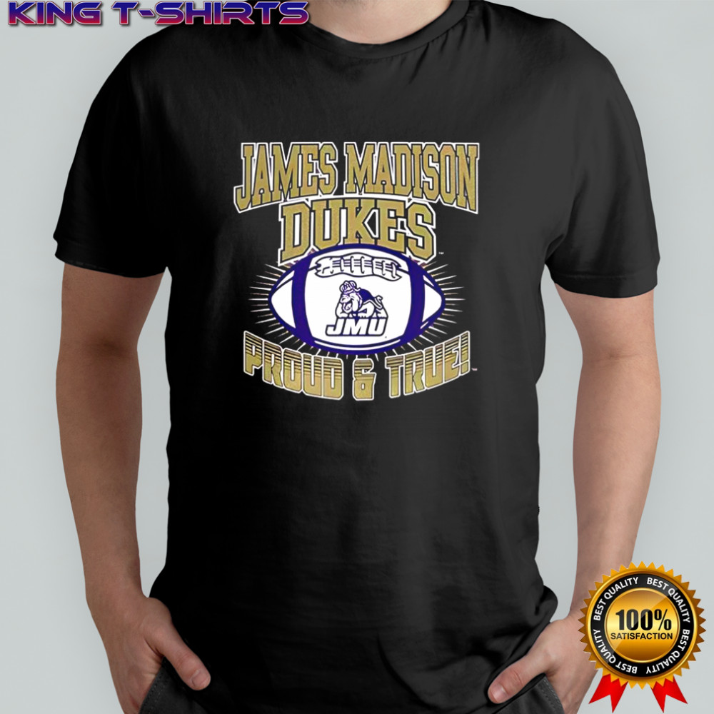 James Madison University Dukes football proud and true ball logo shirt
