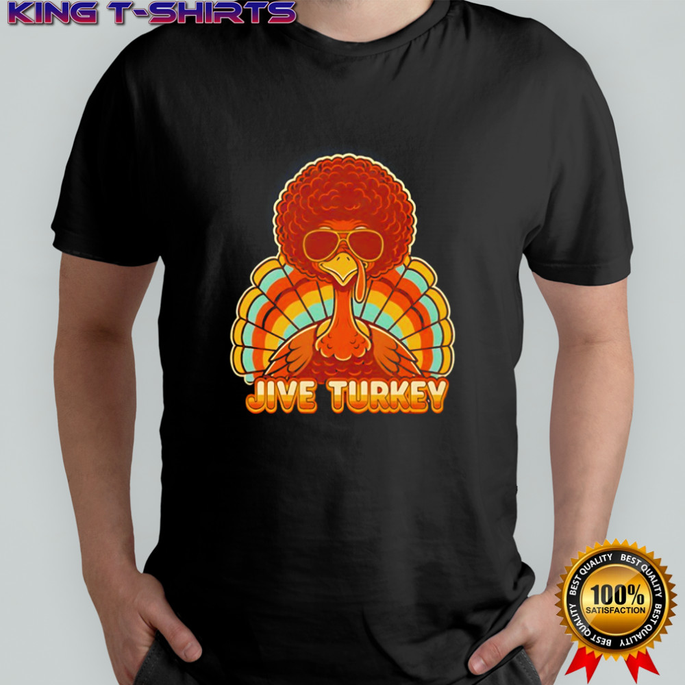Jive Turkey Happy Thanksgiving vintage shirt