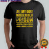 Joseph Paul Peter John Daniel Jesus all my role models went to prison retro shirt