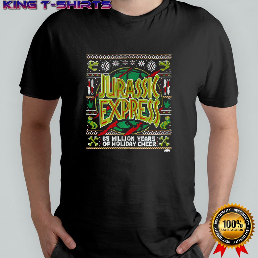 Jurassic Express 65 million years of holiday cheer shirt