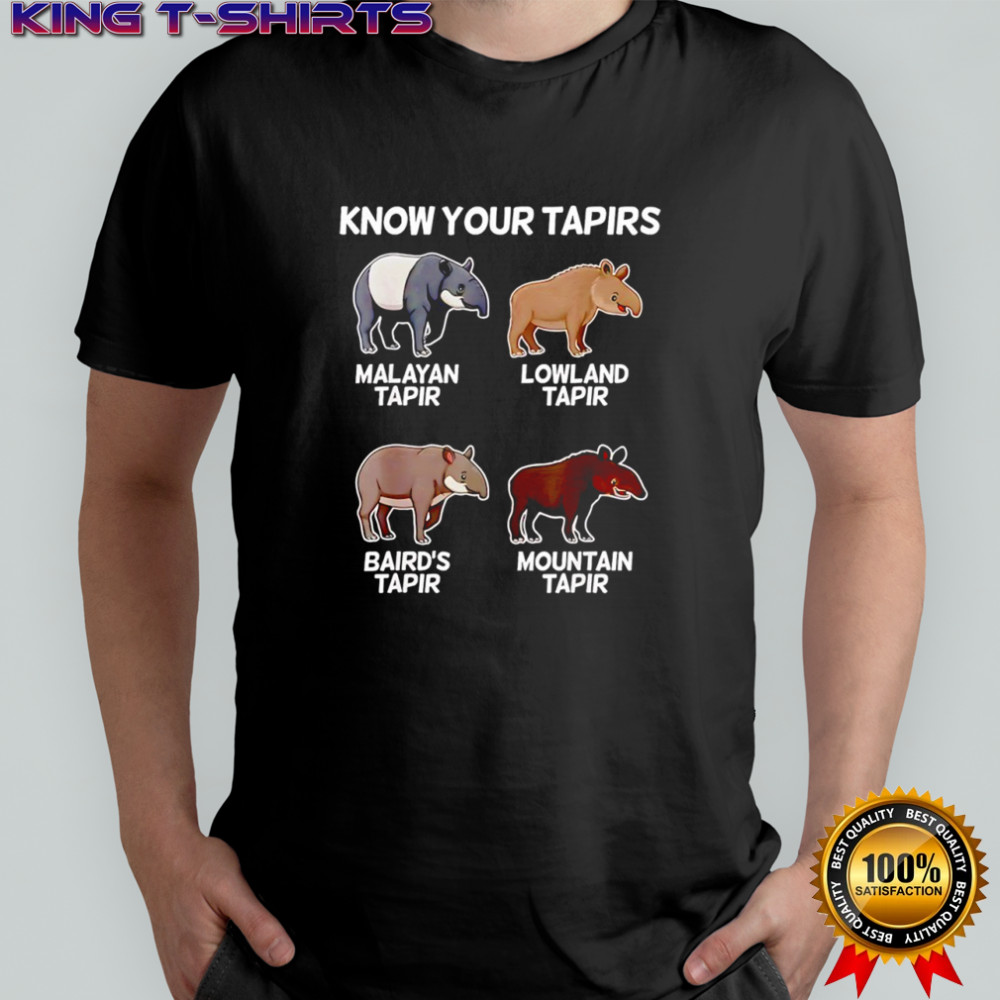 Know your tapirs Malayan tapir lowland tapir Baird’s tapir mountain tapir shirt