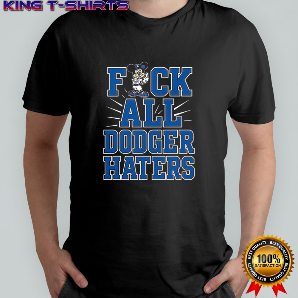 Los Angeles Dodgers Mickey Mouse fuck all Dodger haters shirt