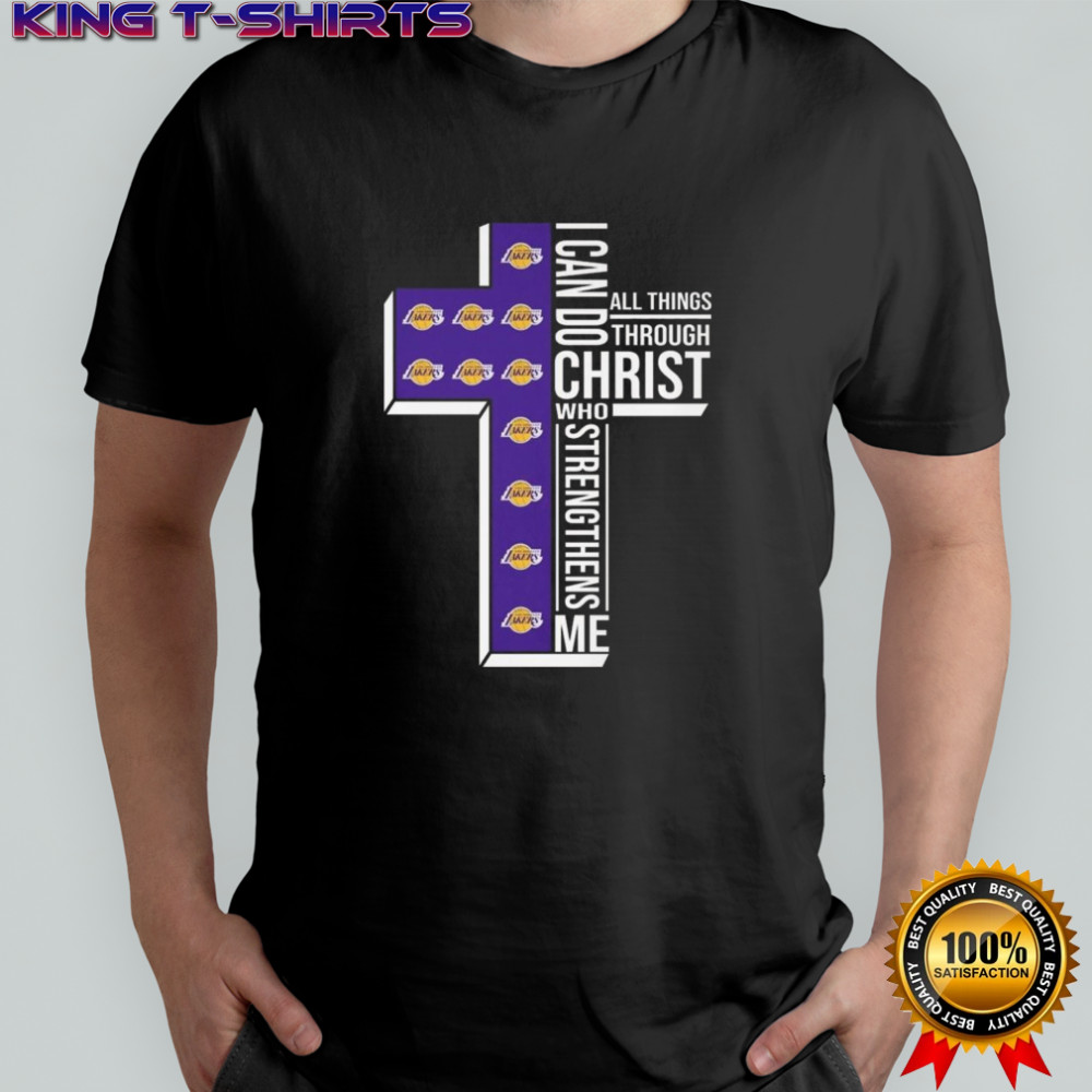 Los Angeles Lakers NBA I Can Do All Things Through Christ Who Strengthens Me 2025 Shirt