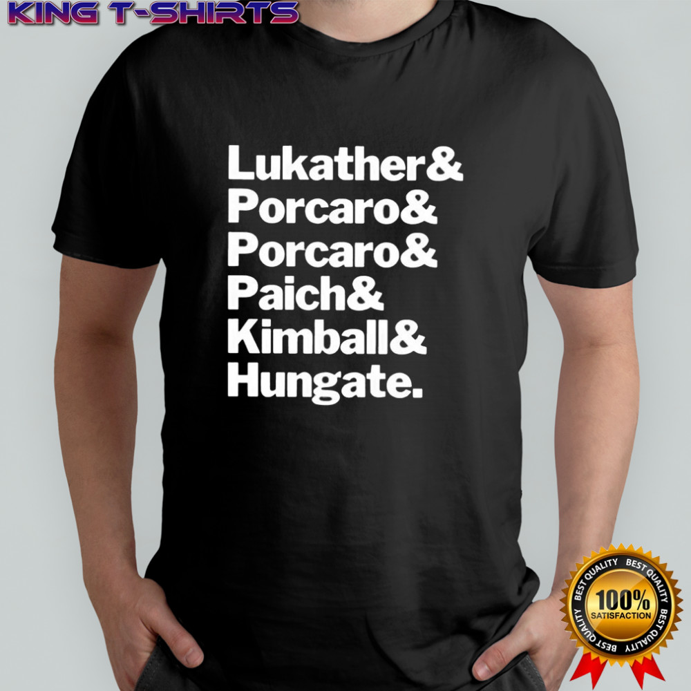 Lukather and porcaro and porcaro paich kimball and hungate shirt
