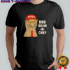 Maga Bird brain in chief shirt