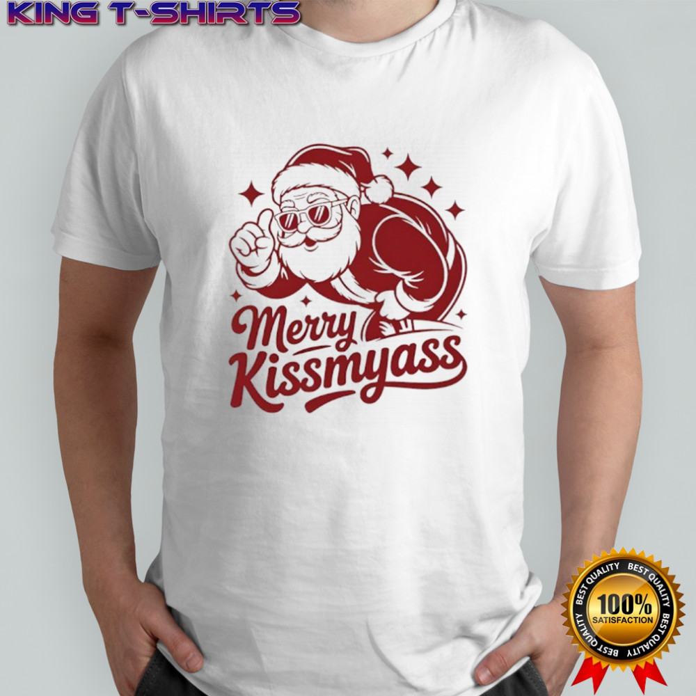 Merry kissmyass santa shirt