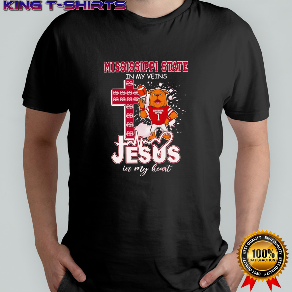 Mississippi State Bulldogs in my veins Jesus in my heart bulldog mascot number 1 shirt