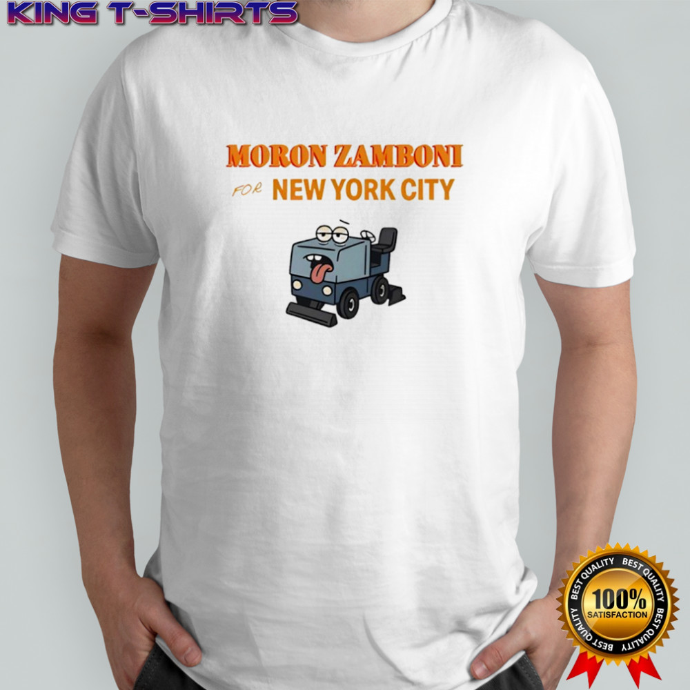 Moron Zamboni For New York City Shirt