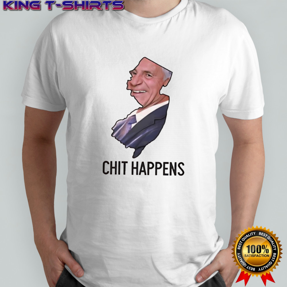 New Jersey Governor Chris Christie Chit Happens graphic shirt