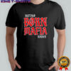 Nice Buffalo Bills Born Mafia 2-25 Football Limited Edition shirt