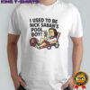 Nick Saban Alabama Crimson Tide I used to be Nick Saban’s pool boy cartoon shirt