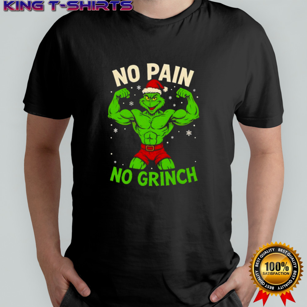 No Pain No Grinch Christmas Gym shirt