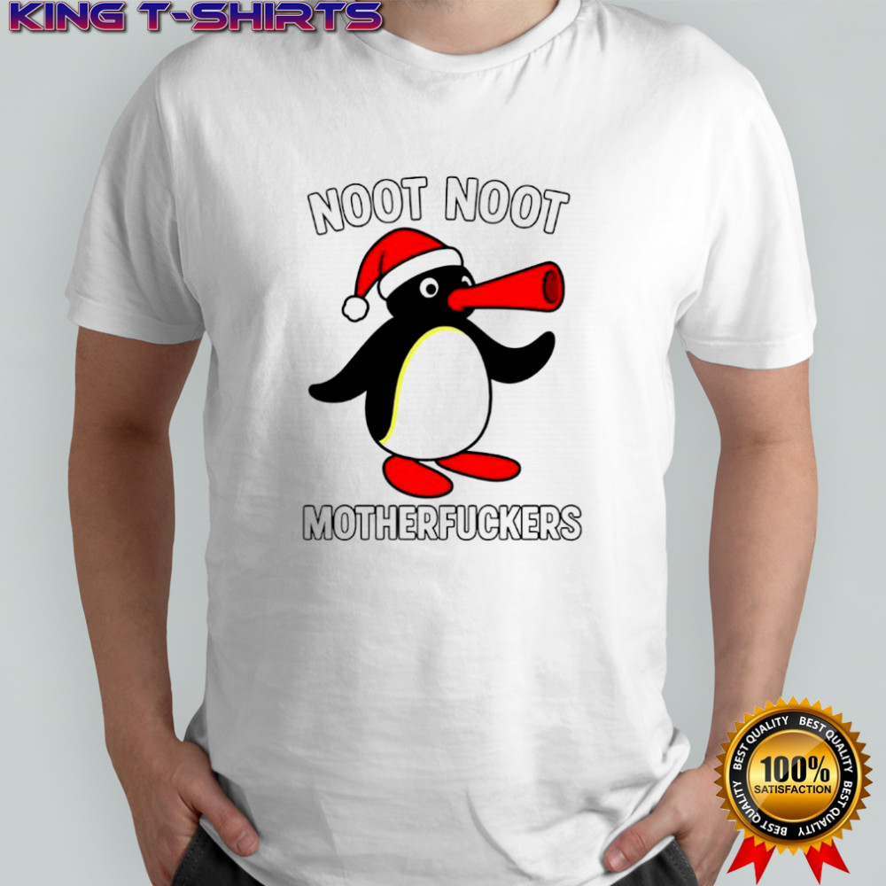 Noot Noot Pingu Motherfuckersa Christmas Penguin shirt