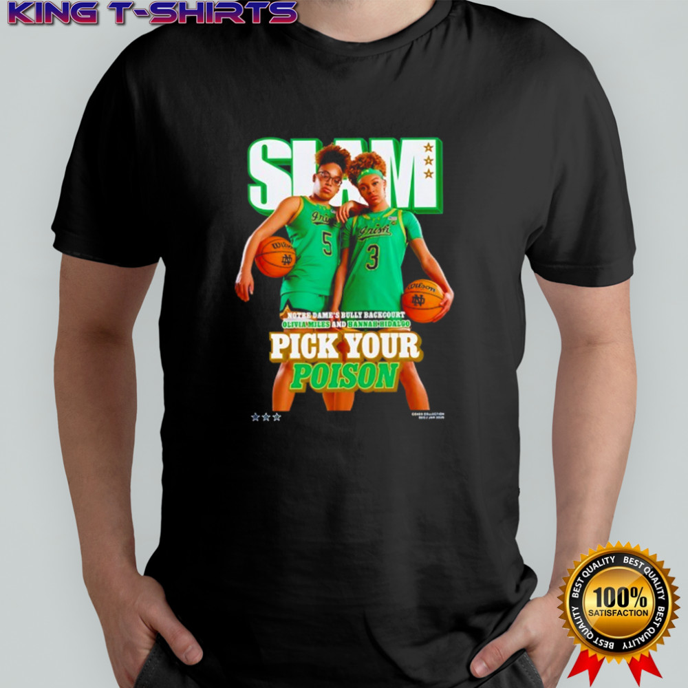 Notre Dame Bully backcourt Olivia Miles x Hannah Hidalgo pick your poison shirt