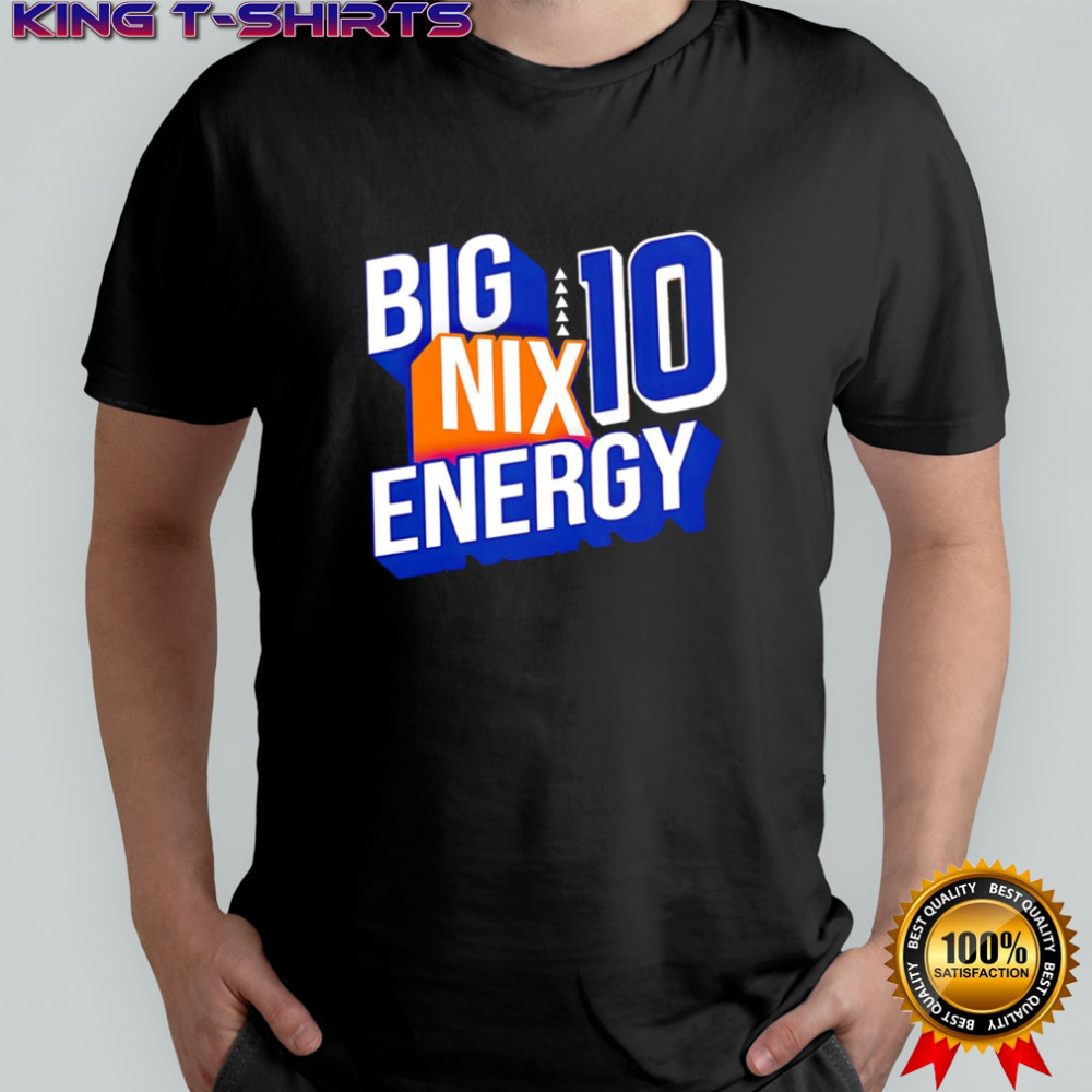 Official Big Nix Energy 10 shirt