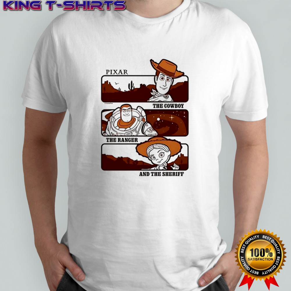 Pixar the cowboy the ranger and the sheriff shirt