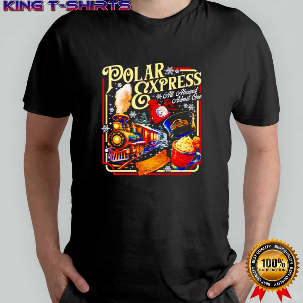Polar Express All Aboard Admit One Christmas shirt