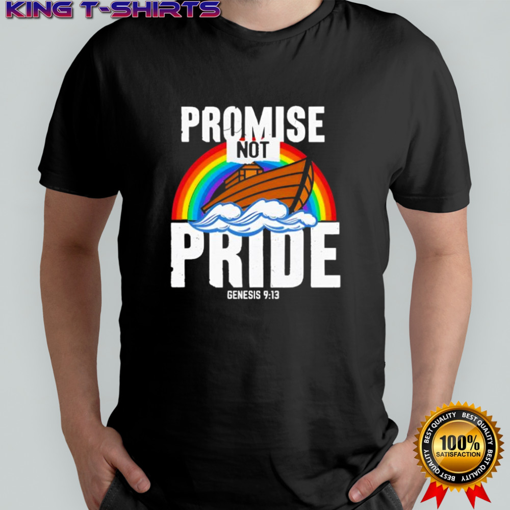 Promise not pride LGBT shirt
