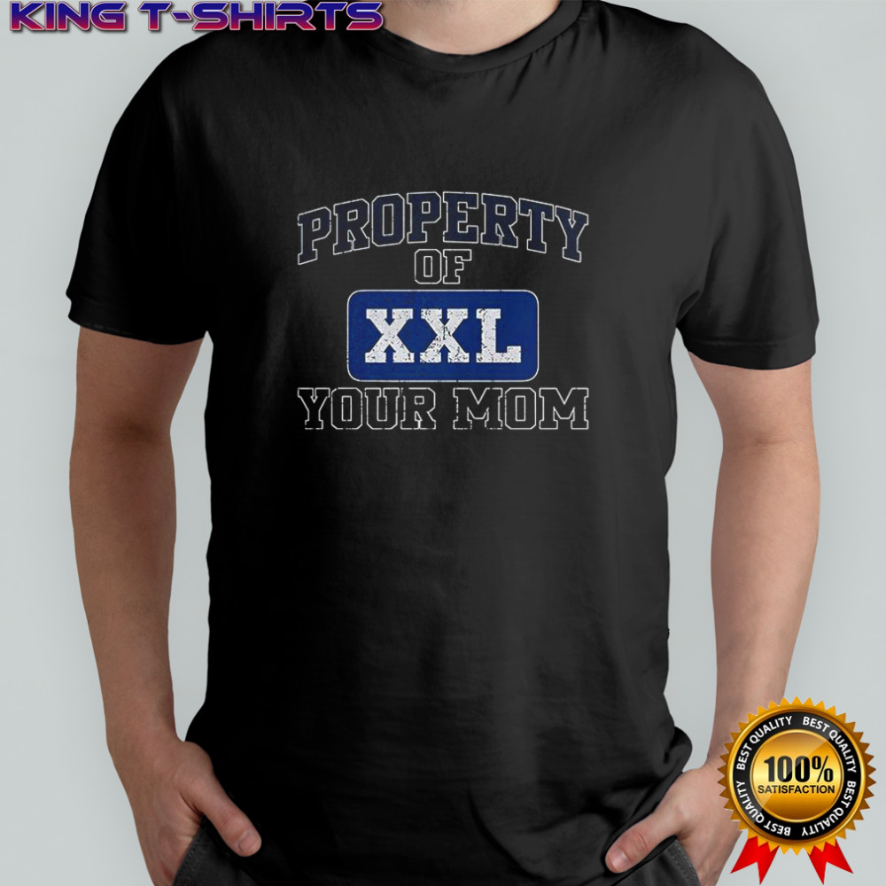 Property of xxl your mom Kenny Powers shirt