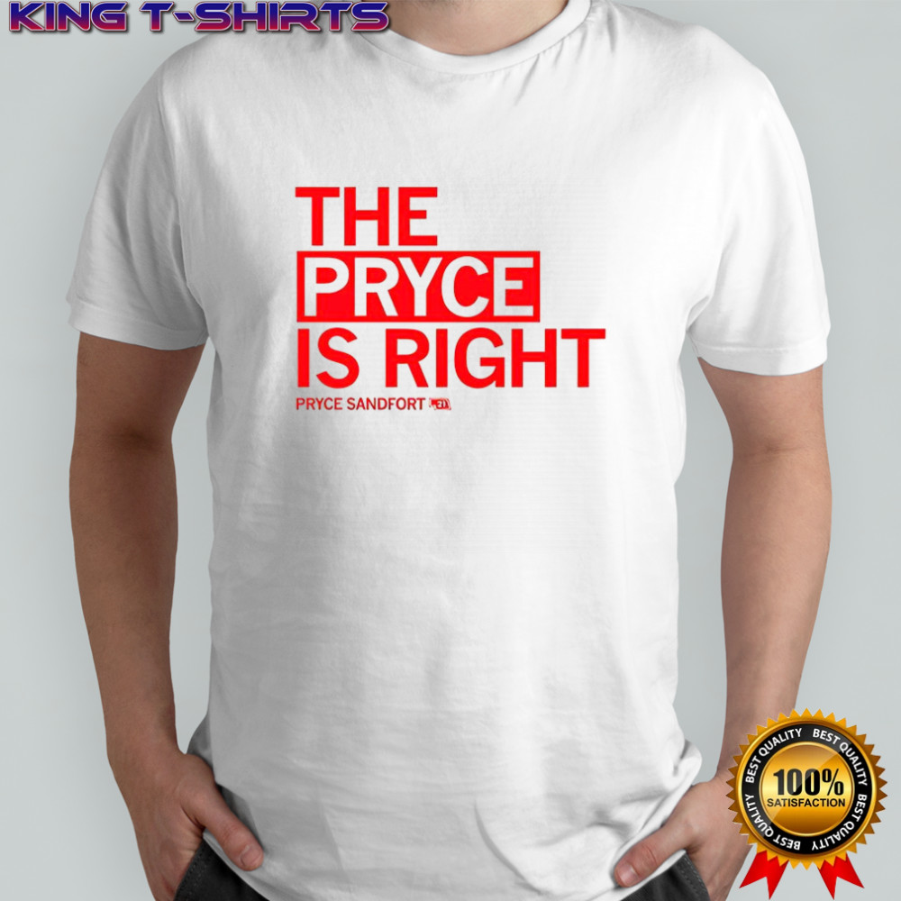 Pryce is right Pryce Sandfort shirt