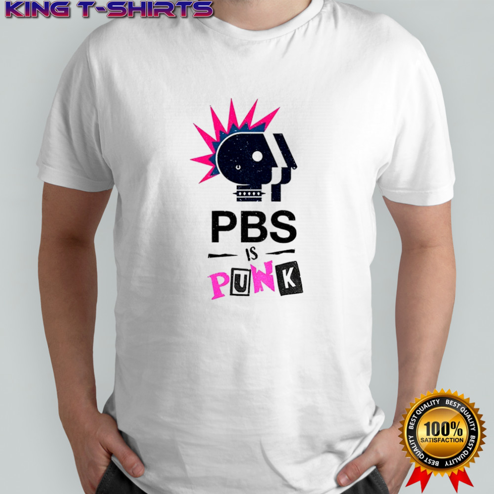 Public Broadcasting Defender PBS is Punk shirt
