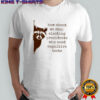 Raccoon how about we stop presidents who need cognitive tests shirt