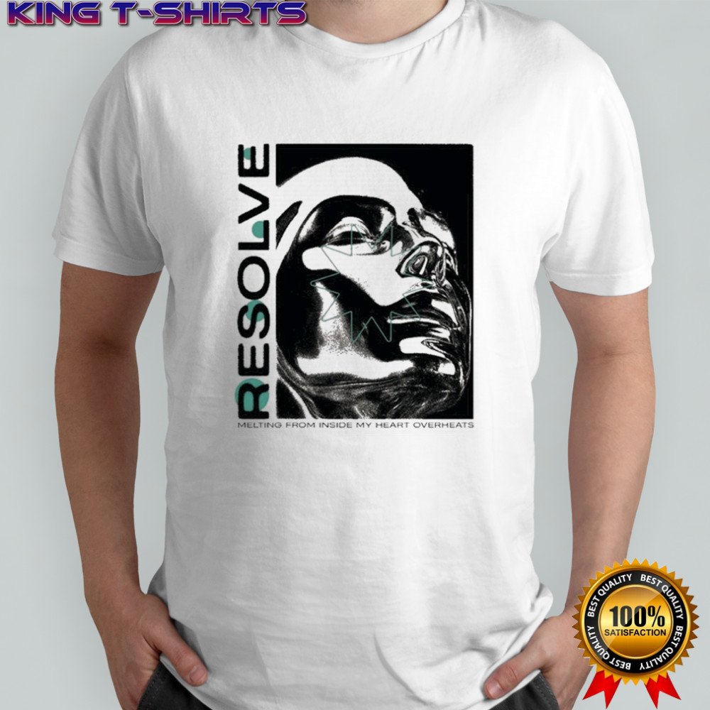 Resolve Melting From Inside My Heart Overheats Mannequin T-shirt