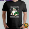Santa Claus drinking beer Splitting G I saw Santa splitting the G Christmas shirt