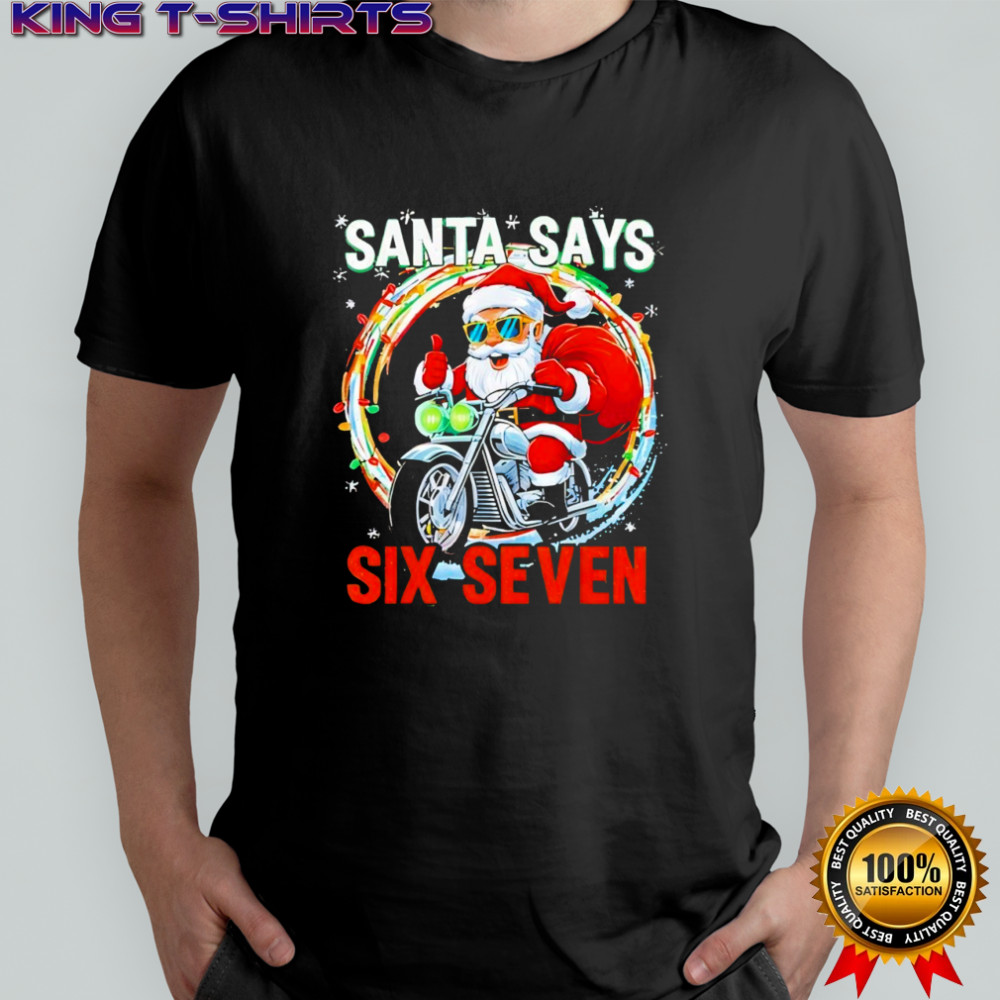 Santa Says 67 Shirt Six Seven Funny 67 Christmas Pajama shirt
