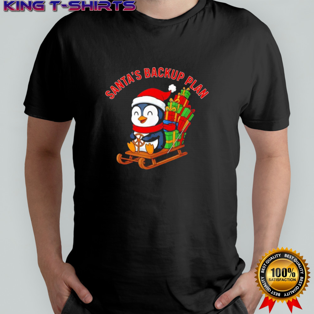 Santa’s Backup Plan Cute Penguin Christmas shirt