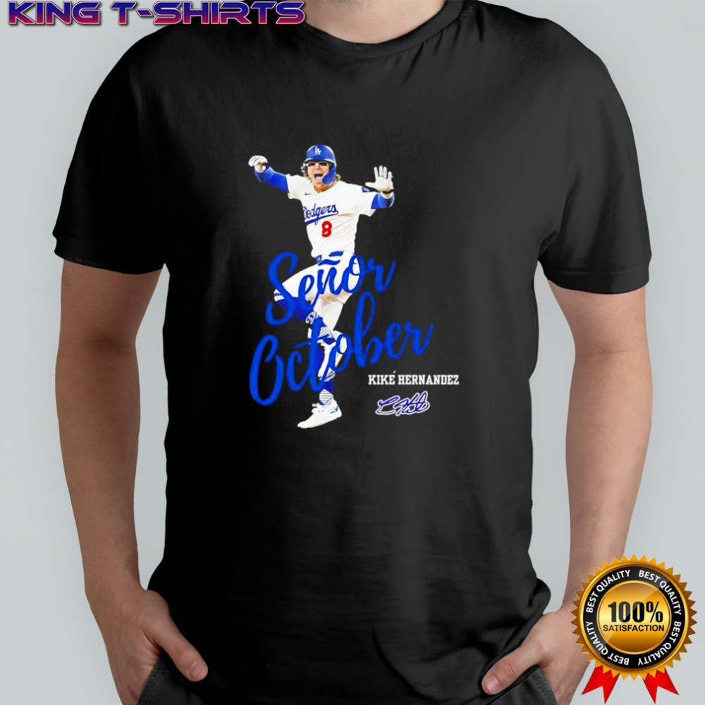 Señor October Kiké Hernandez postseason signature shirt