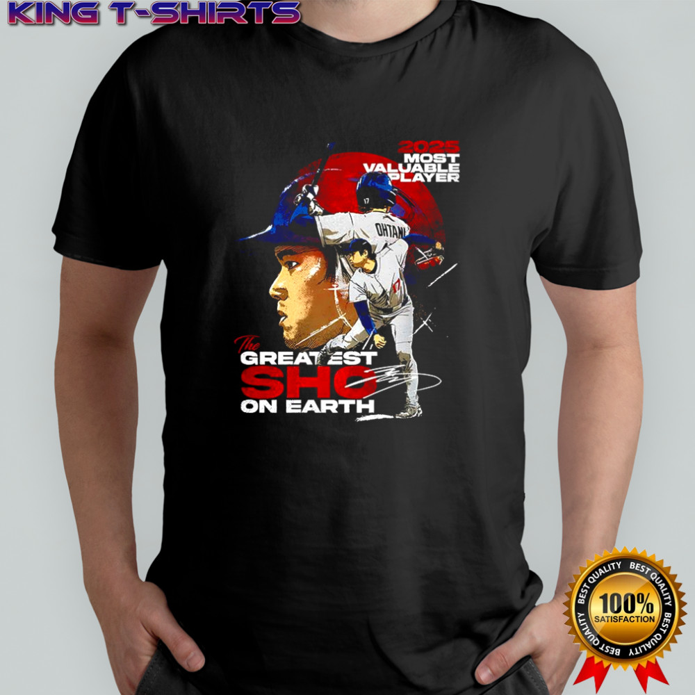 Shohei Ohtani Los Angeles Dodgers 2025 MVP the greatest Sho on earth signature shirt