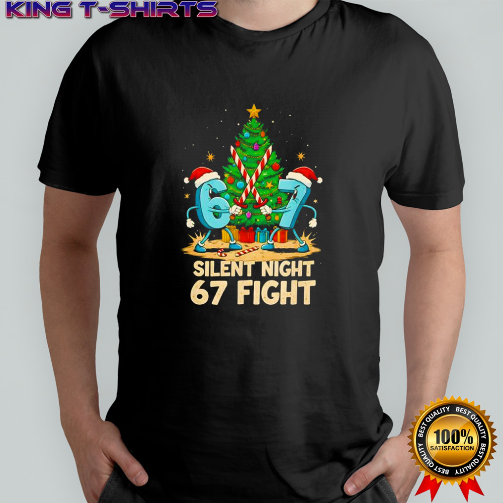 Silent Night 67 Fight Funny Christmas shirt