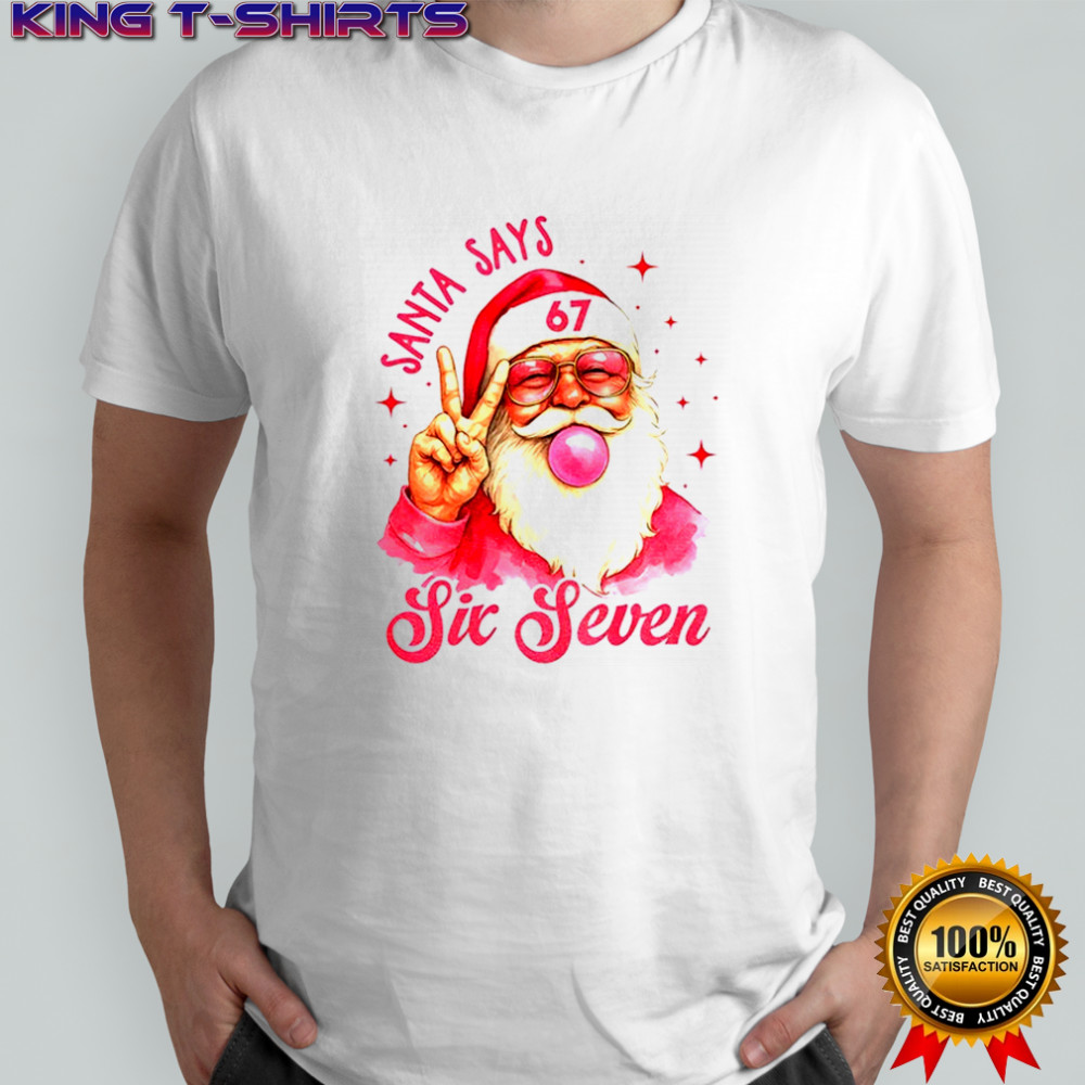 Six Seven 6 7 Meme Funny Santa Says Christmas shirt